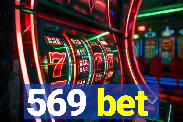 569 bet